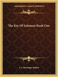 Front cover_The Key Of Solomon Book One