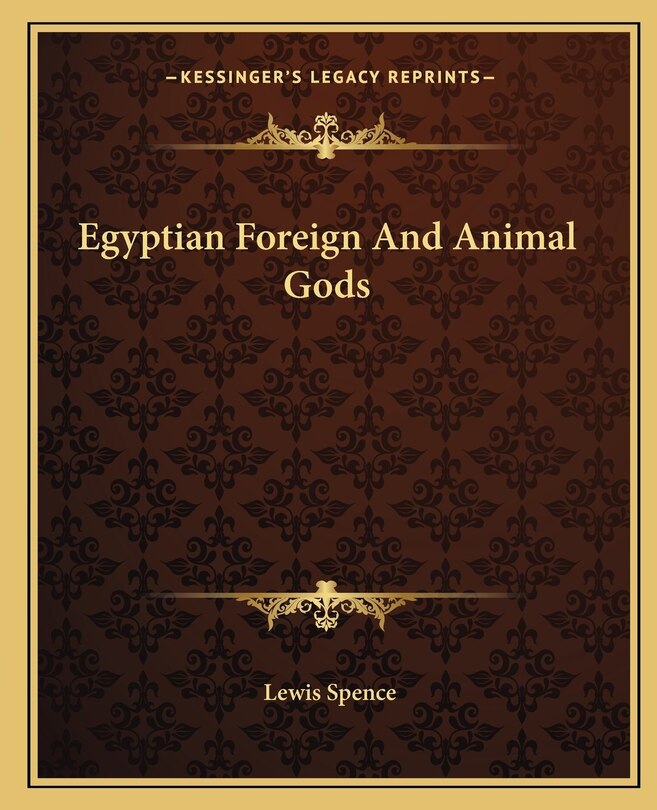 Front cover_Egyptian Foreign And Animal Gods