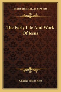 Front cover_The Early Life And Work Of Jesus