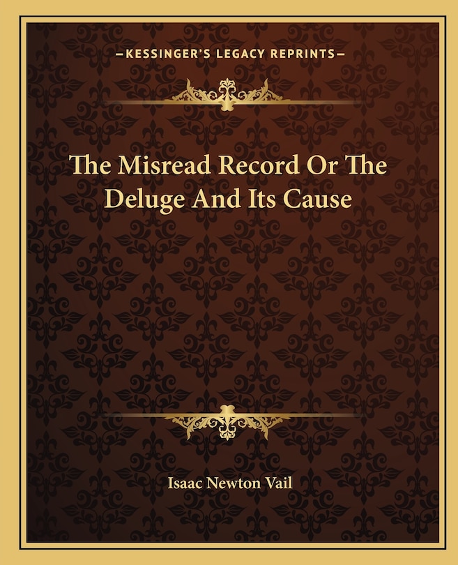 The Misread Record or the Deluge and Its Cause