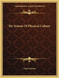 Front cover_My System of Physical Culture