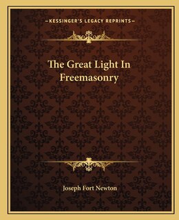 Front cover_The Great Light In Freemasonry
