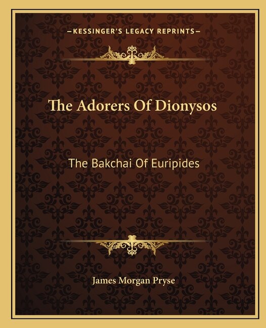 Front cover_The Adorers Of Dionysos