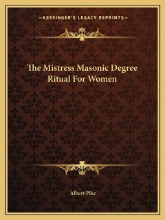 Front cover_The Mistress Masonic Degree Ritual for Women