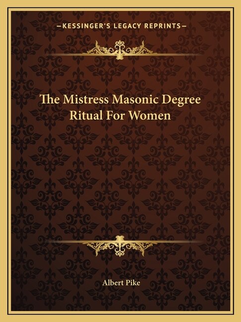 Front cover_The Mistress Masonic Degree Ritual for Women