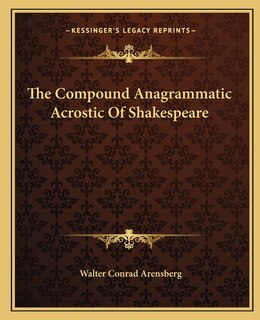 Front cover_The Compound Anagrammatic Acrostic Of Shakespeare