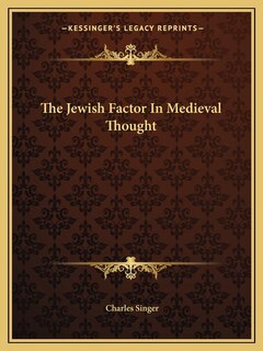 Couverture_The Jewish Factor In Medieval Thought