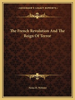 Couverture_The French Revolution And The Reign Of Terror