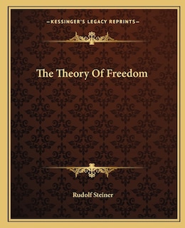 Front cover_The Theory Of Freedom