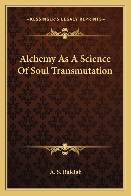 Couverture_Alchemy as a Science of Soul Transmutation