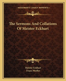 Front cover_The Sermons And Collations Of Meister Eckhart