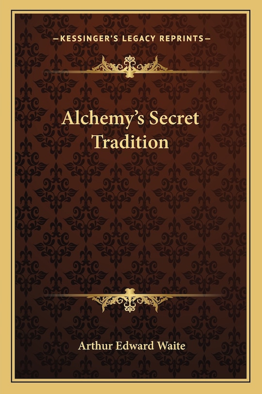 Front cover_Alchemy's Secret Tradition