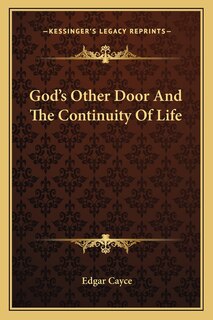 God's Other Door And The Continuity Of Life