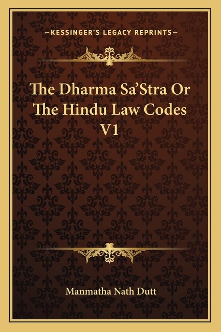 Front cover_The Dharma Sa'stra or the Hindu Law Codes V1