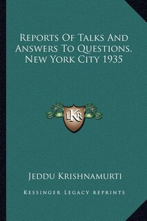 Couverture_Reports Of Talks And Answers To Questions, New York City 1935