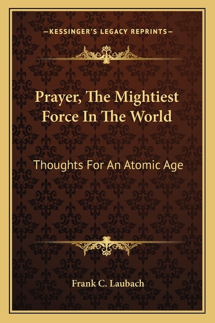 Front cover_Prayer, The Mightiest Force In The World