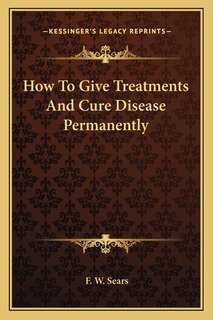How To Give Treatments And Cure Disease Permanently