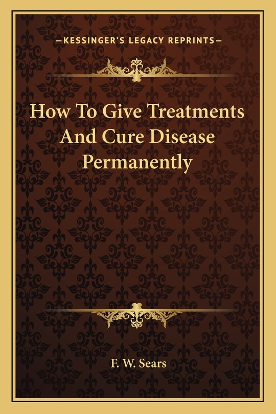 How To Give Treatments And Cure Disease Permanently