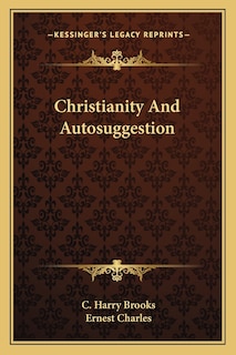 Front cover_Christianity and Autosuggestion