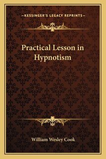 Front cover_Practical Lesson in Hypnotism