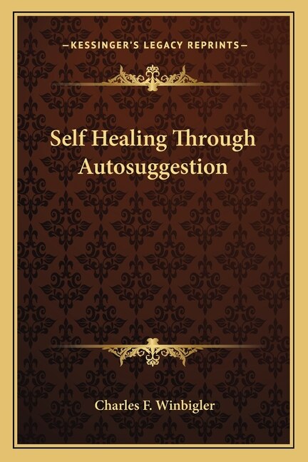 Front cover_Self Healing Through Autosuggestion