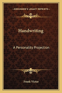 Handwriting: A Personality Projection