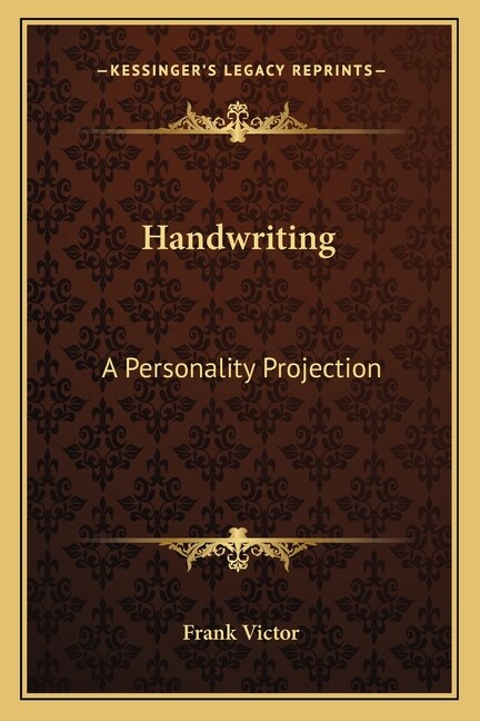 Handwriting: A Personality Projection
