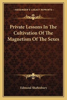 Front cover_Private Lessons In The Cultivation Of The Magnetism Of The Sexes