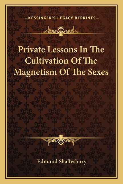 Front cover_Private Lessons In The Cultivation Of The Magnetism Of The Sexes