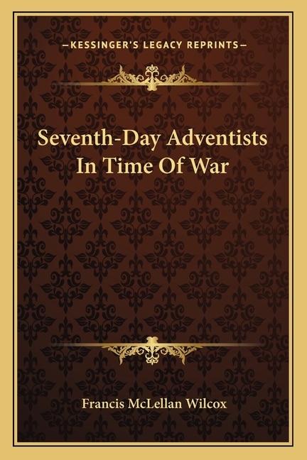 Couverture_Seventh-Day Adventists In Time Of War