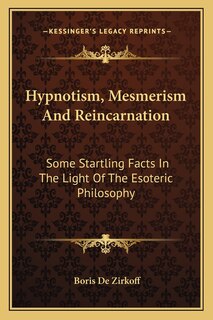 Couverture_Hypnotism, Mesmerism And Reincarnation