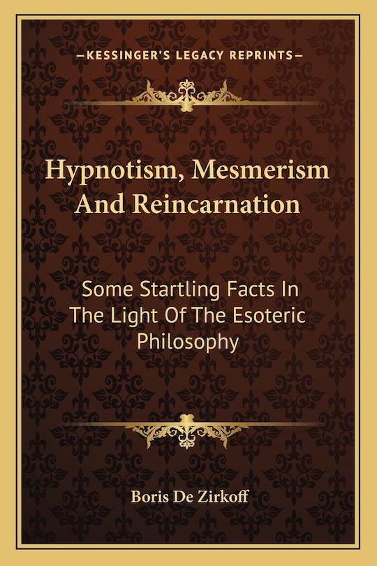 Couverture_Hypnotism, Mesmerism And Reincarnation