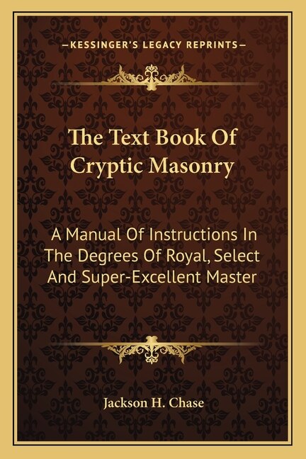 Couverture_The Text Book Of Cryptic Masonry
