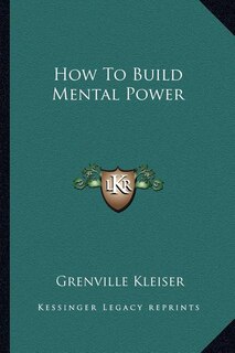 Front cover_How To Build Mental Power