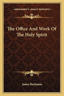 Front cover_The Office And Work Of The Holy Spirit