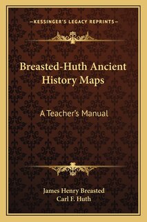 Couverture_Breasted-Huth Ancient History Maps