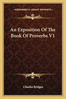 Front cover_An Exposition Of The Book Of Proverbs V1