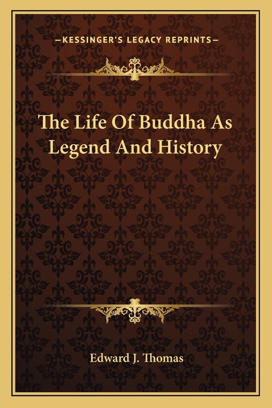 Couverture_The Life of Buddha as Legend and History