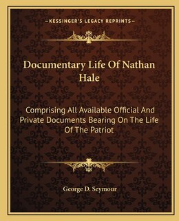 Front cover_Documentary Life of Nathan Hale