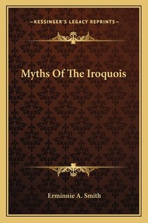 Front cover_Myths Of The Iroquois