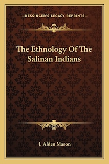 Couverture_The Ethnology Of The Salinan Indians
