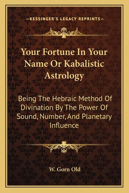 Front cover_Your Fortune in Your Name or Kabalistic Astrology