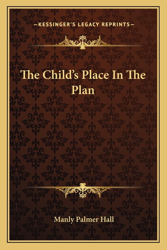 The Child's Place in the Plan