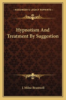 Front cover_Hypnotism And Treatment By Suggestion