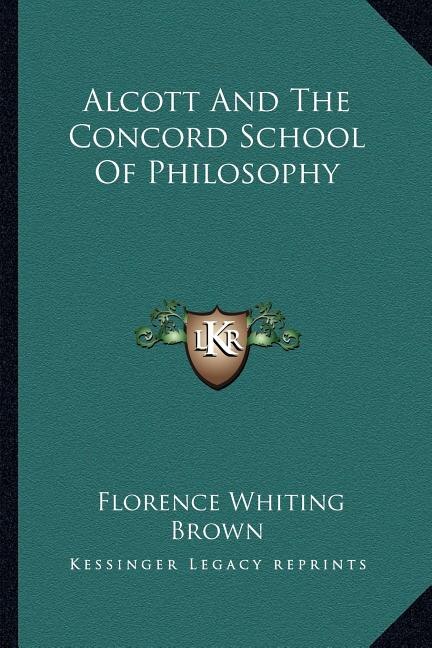 Couverture_Alcott And The Concord School Of Philosophy