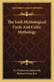 The Irish Mythological Cycle and Celtic Mythology