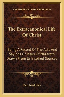 Couverture_The Extracanonical Life of Christ
