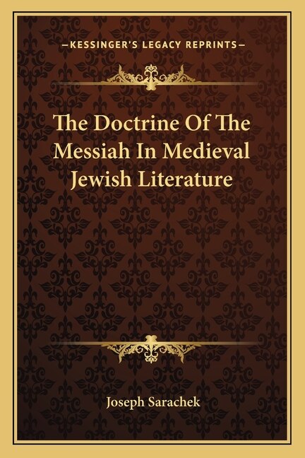 Couverture_The Doctrine of the Messiah in Medieval Jewish Literature