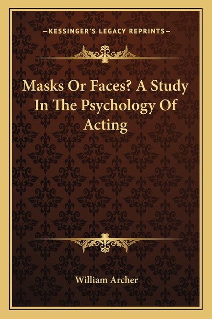 Couverture_Masks or Faces? a Study in the Psychology of Acting