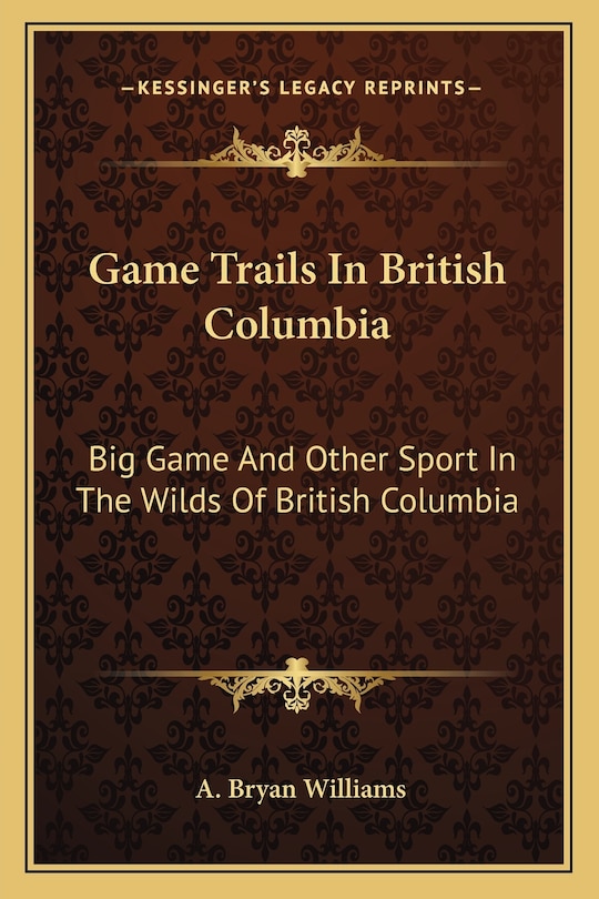 Front cover_Game Trails In British Columbia